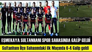 EŞMEKAYA SULTANHANI SPOR SAHASINDA GALİP GELDİ MAÇ SONUCU 6-4