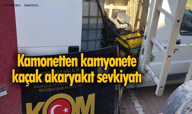 AKSARAY'DA KAMYONETTEN KAMYONETE KAÇAK AKARYAKIT SEVKİYATI