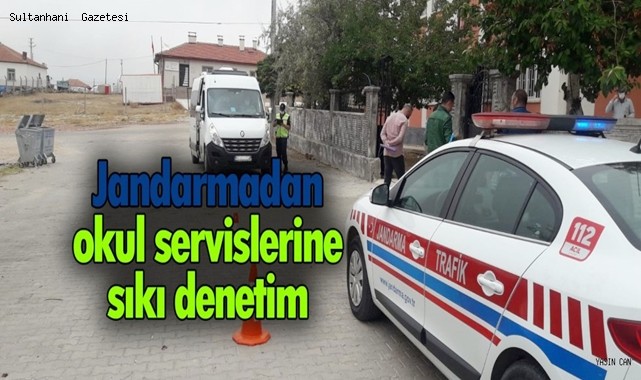 AKSARAY JANDARMADAN OKUL SERVİSLERİNE DENETİM