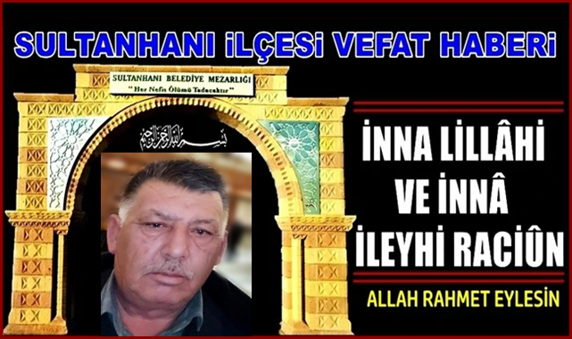 HALİL OĞLU İSMAİL AKALIN VEFAT ETTİ 01.09.2021 ÇARŞAMBA