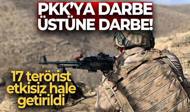 Terör örgütüne ait 80'e yakın hedef imha edildi, 17 terörist etkisiz hale getirildi