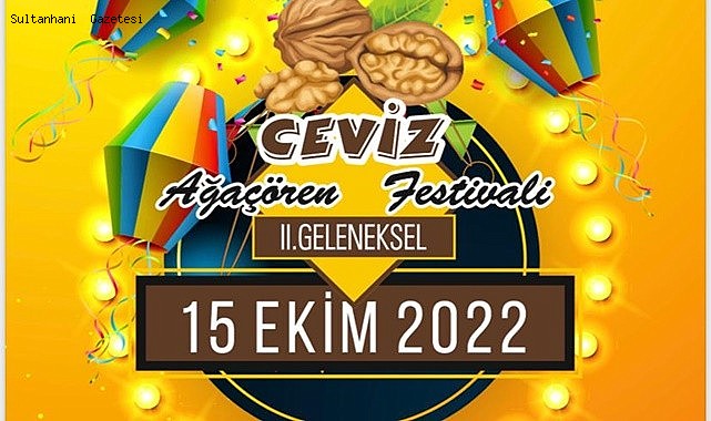AĞAÇÖREN CEVİZ FESTİVALİ 15 EKİM’DE YAPILACAK