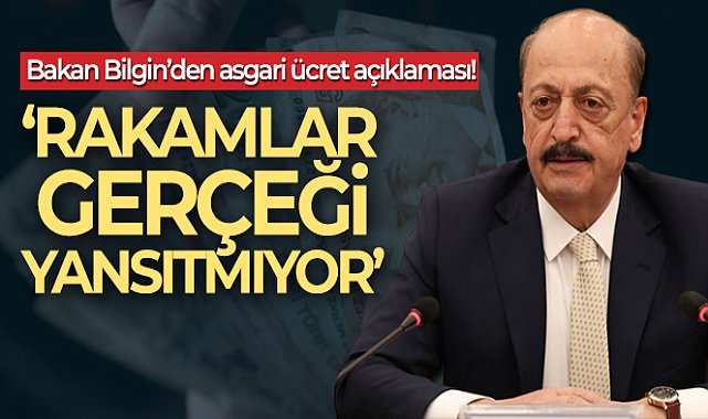 Bakan Bilgin'den EYT ve Asgari Ücret açıklaması!