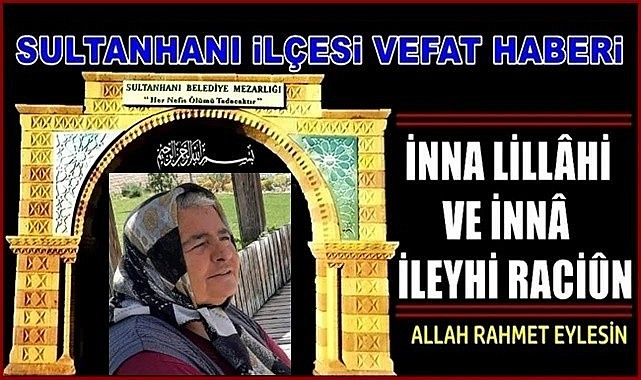 MEHMET EŞİ MÜŞERREF DİNÇ VEFAT ETTİ 24.10.2022 PAZARTESİ