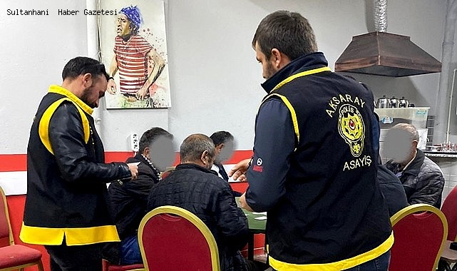 AKSARAY'DA KAHVEHANELERE KUMAR OPERASYONU