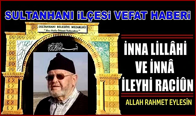 MUSTAFA OĞLU NASUH AĞIR VEFAT ETTİ 16.11.2022 ÇARŞAMBA