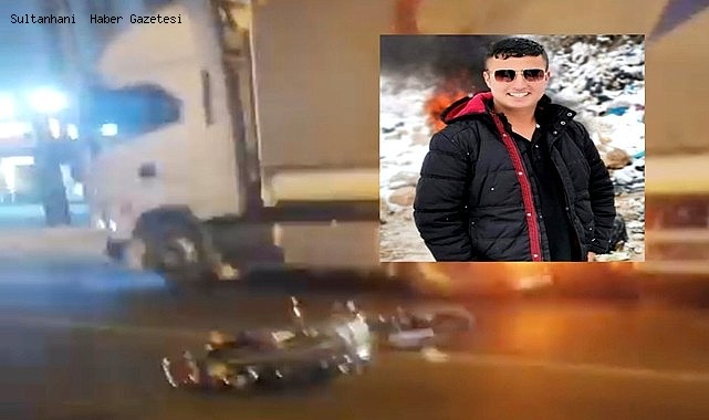 AKSARAY'DA TIR'A ÇARPAN 20 YAŞINDAKİ MOTOSİKLET SÜRÜCÜSÜ HAYATINI KAYBETTİ