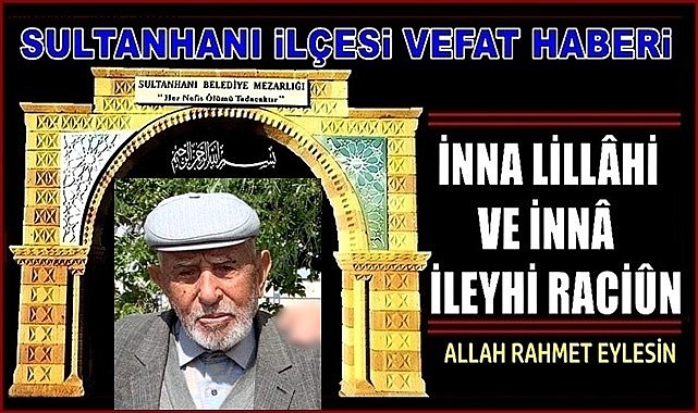 HACI MUSTAFA OĞLU MEHMET ALTINSOY VEFAT ETTİ 15.08.2023 SALI