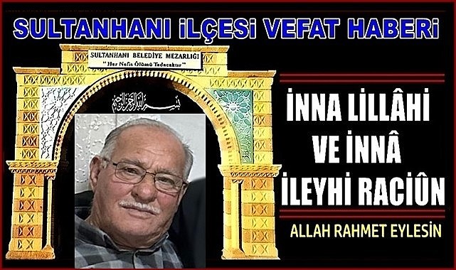 MEHMET OĞLU ASIM (ALAK) SAMAN VEFAT ETTİ 21.01.2024 PAZAR
