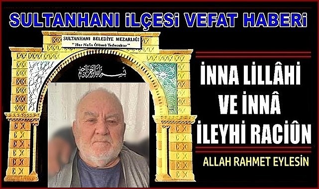 MEHMET OĞLU TAYFUR SOLAK VEFAT ETTİ 13.06.2024 PERŞEMBE