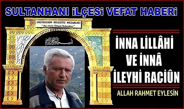 Hüseyin Oğlu Derviş Mehmet Öztürk Vefat Etti 30.12.2024 Pazartesi