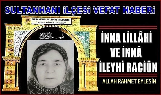 İsmail Eşi Mediha Çağlak Vefat Etti 28.12.2024 Cumartesi