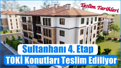 Sultanhanı 4. Etap TOKİ Konutları Teslim Ediliyor