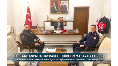 Sultanhanı’nda Bayram Tedbirleri Masaya Yatırıldı
