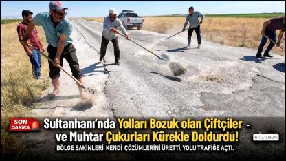 Sultanhanı'nda Yolları Bozuk olan Çiftçiler ve Muhtar Çukurları Kürekle Doldurdu!